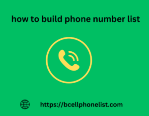 how to build phone number list