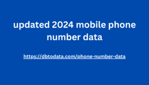 updated 2024 mobile phone number data